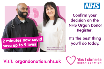 Organ donation- help those in need of a transplant by opting to donate organs and tissue.