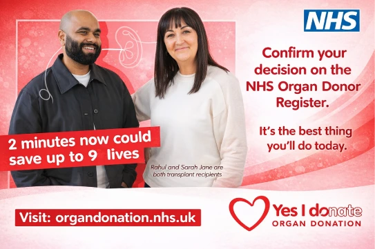 Organ donation- help those in need of a transplant by opting to donate organs and tissue.